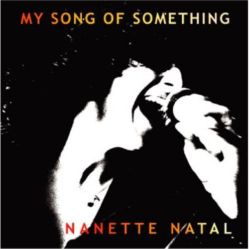 the album cover for Nanette Natal - My Song of Something