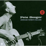 the album cover for Pete Seeger - American Favorite Ballads, Vol. 2