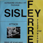Attack (2) / Sisley Ferré : Make Up Your Mind / Please Stay With Me (12")