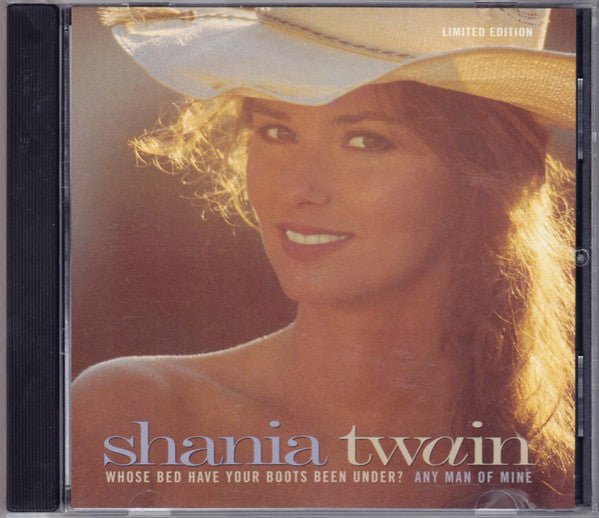 Shania Twain : Whose Bed Have Your Boots Been Under? / Any Man Of Mine (CD, Single, Ltd)
