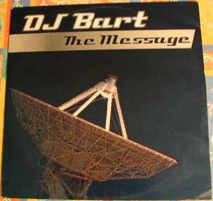 DJ Bart : The Message (12")