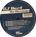 DJ Bart : The Message (12")