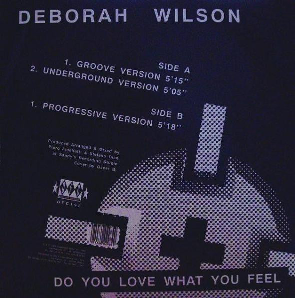 Deborah Wilson : Do You Love What You Feel (12")