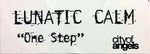 Lunatic Calm : One Step (12", W/Lbl, Sti)