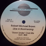 Robert Michael Brawn : Like A Boomerang (12")