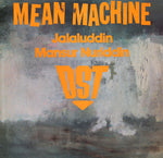 DST* & Jalaluddin Mansur Nuriddin* : Mean Machine (12")