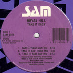 Bryan Hill : Take It Easy (12")