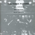 the album cover for Scruggs/Watson/Skaggs - The Three Pickers