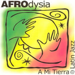 the album cover for Afrodysia - A Mi Tierra