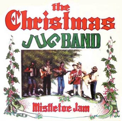 the album cover for Christmas Jug Band - Mistletoe Jam