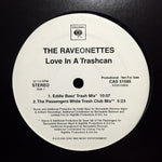 The Raveonettes : Love In A Trashcan (12", Promo)