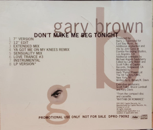 Gary Brown (10) : Don't Make Me Beg Tonight(CD, Maxi, Promo)