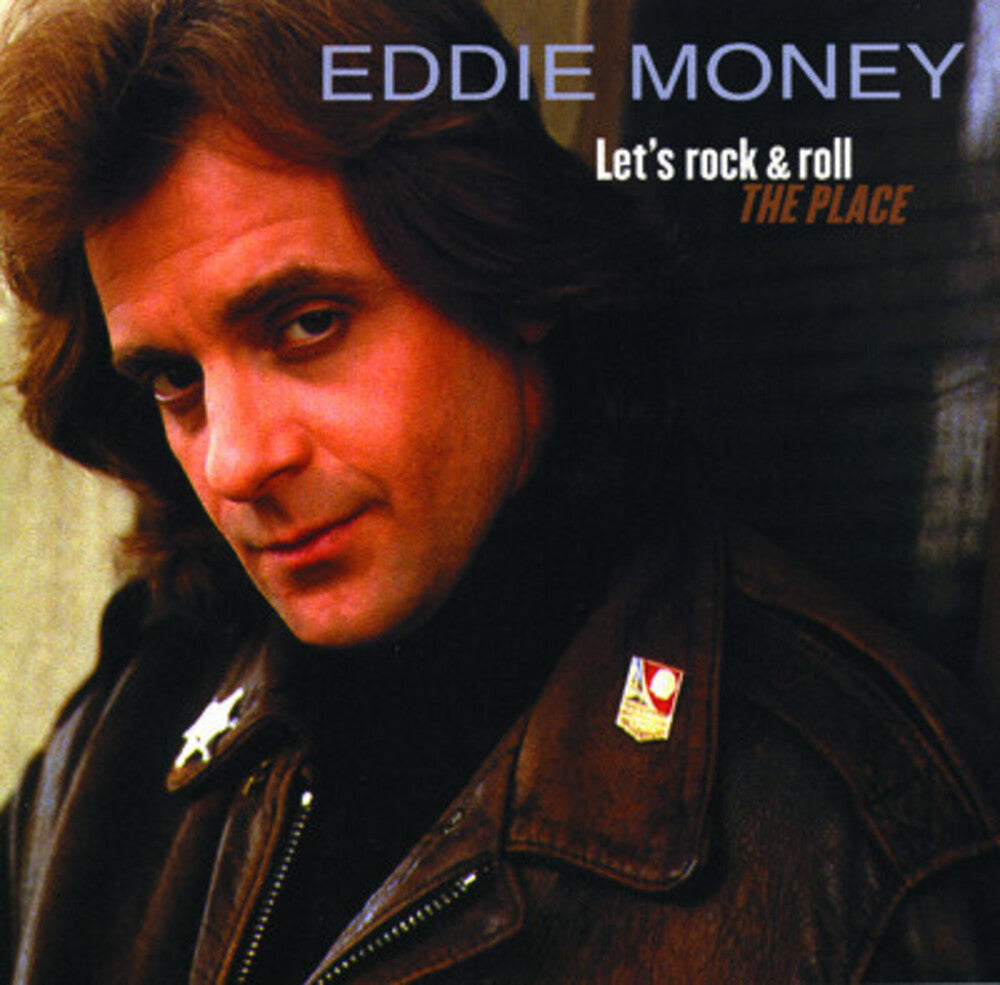the album cover for Eddie Money - Let's Rock the Place