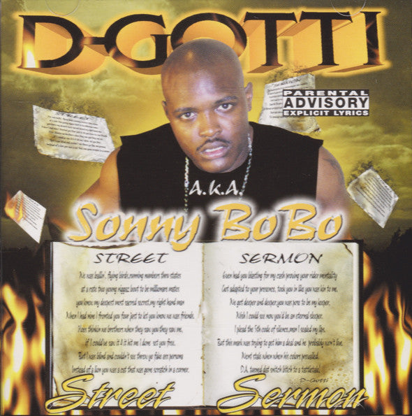 D-Gotti* aka Sonny BoBo : Street Sermon (CD, Album)