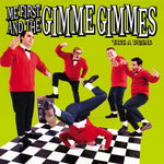 the album cover for Me First And The Gimme Gimmes - Take a Break