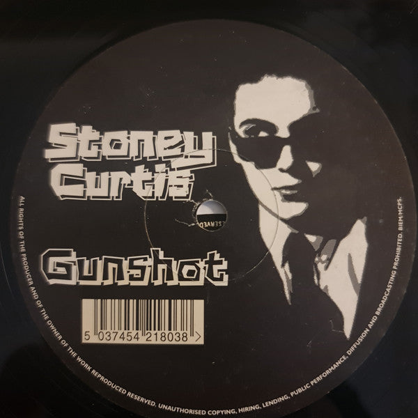 Stoney Curtis : Gunshot (12")