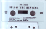 Blu & Exile : Below The Heavens (Cass, Album, RE)