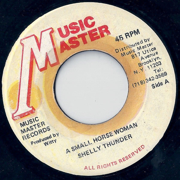 Shelly Thunder : A Small Horse Woman (7")