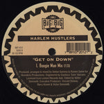 Harlem Hustlers (2) : Got A Feeling / Get On Down (12")