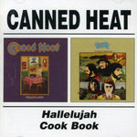 Canned Heat - Hallelujah / Cook Book (CD)