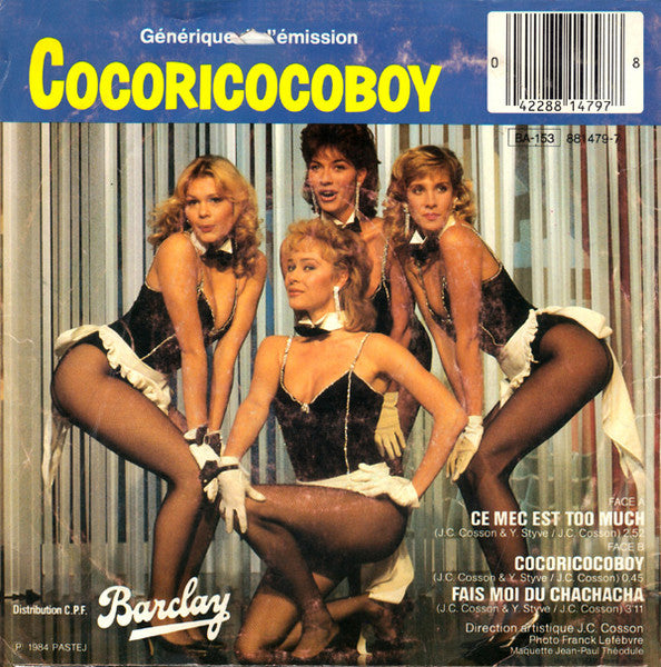 Les Coco Girls : Générique De L'émission Cocoricocoboy (7", Single)