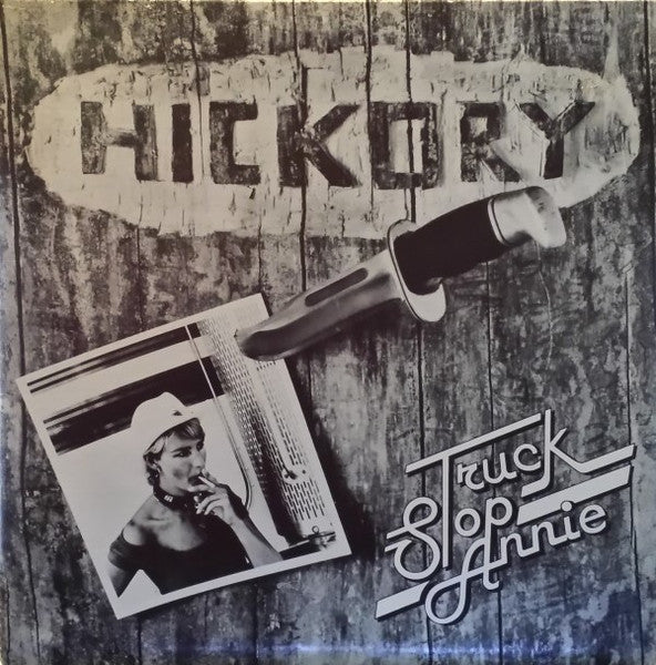 Hickory (2) : Truck Stop Annie (LP, Album)
