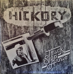 Hickory (2) : Truck Stop Annie (LP, Album)