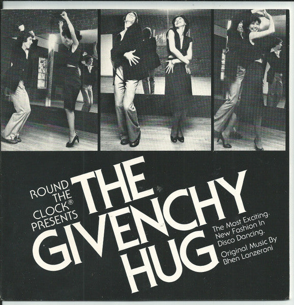 Bhen Lanzaroni : Round The Clock Presents The Givenchy Hug (7", Promo)