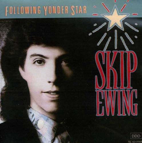 the album cover for Skip Ewing - Following Yonder Star