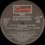 Orbit (3) Featuring Carol Hall : Too Busy Thinking About My Baby (12")
