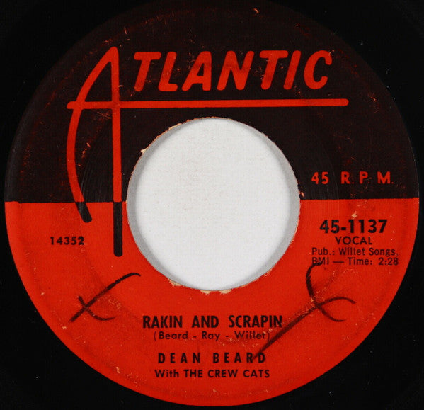 Dean Beard And The Crew Cats / Dean Beard With The Four Pals (2) : Rakin And Scrapin / On My Mind Again (7", Single)