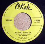 The Marquees : Hey Little School Girl / Wyatt Earp (7", Single, Styrene)