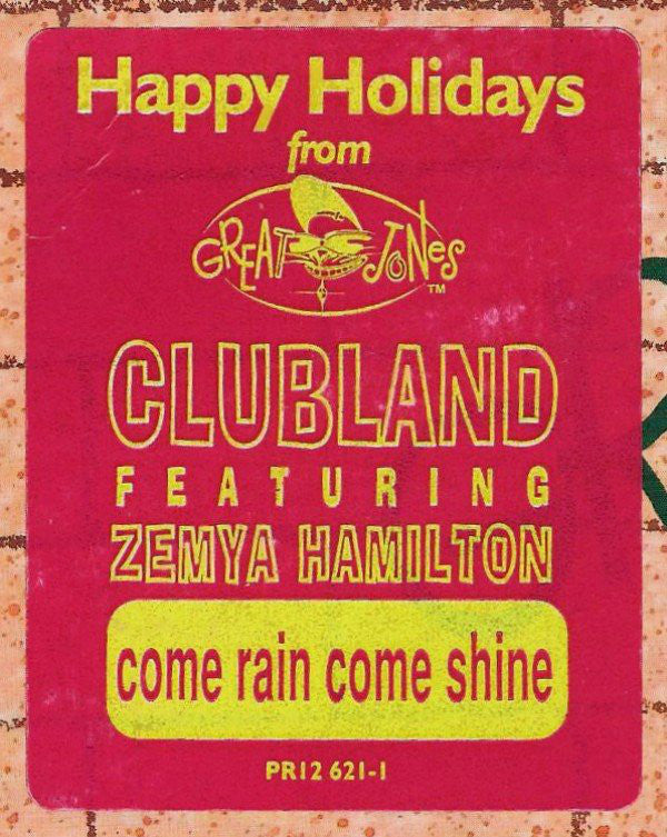 Clubland Featuring Zemya Hamilton : Come Rain Come Shine (12", Promo)