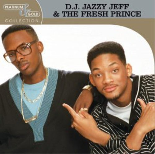 DJ Jazzy Jeff & the Fresh Prince - Platinum & Gold Collection (CD)