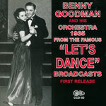 Benny Goodman - 1935 - De las famosas transmisiones de "Let's Dance" (CD)