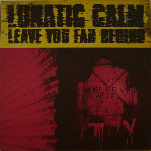 Lunatic Calm : Leave You Far Behind (12", Single)
