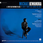 Michael Kiwanuka : You’ve Got Nothing To Lose(7", Single)