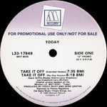 Today : Take It Off (12", Promo)