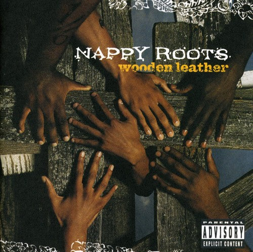Nappy Roots - Wooden Leather (CD)