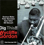 the album cover for Wycliffe Gordon - Dig It