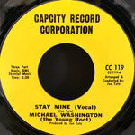 Michael Washington (The Young Root)* : Stay Mine (7", Styrene)