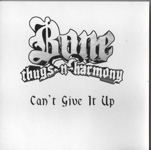 Bone Thugs-N-Harmony : Can't Give It Up (CD, Single, Promo)