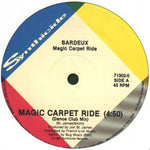 Bardeux : Magic Carpet Ride (12")