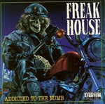 Freak House (2) : Addicted To The Numb (CD, Album)