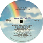 Slam Slam Featuring Dee C. Lee : Move (Dance All Night) (12", Single)