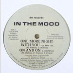 In The Mood (2) : One More Night With You / On And On / Gone With The Wind (12")