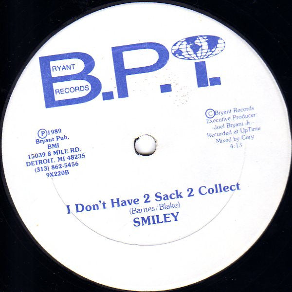 Smiley (10) : Freak Out / I Don't Have 2 Sack 2 Collect (12")