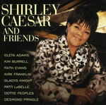 Shirley Caesar - Shirley Caesar y sus amigos (CD)