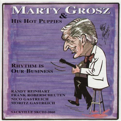Marty Grosz - Rhythm Is Our Business (CD)