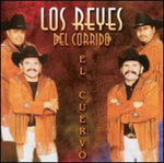 the album cover for Los Reyes Del Corrido - Cuervo